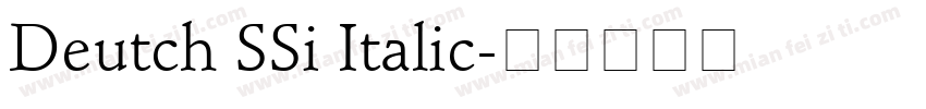 Deutch SSi Italic字体转换